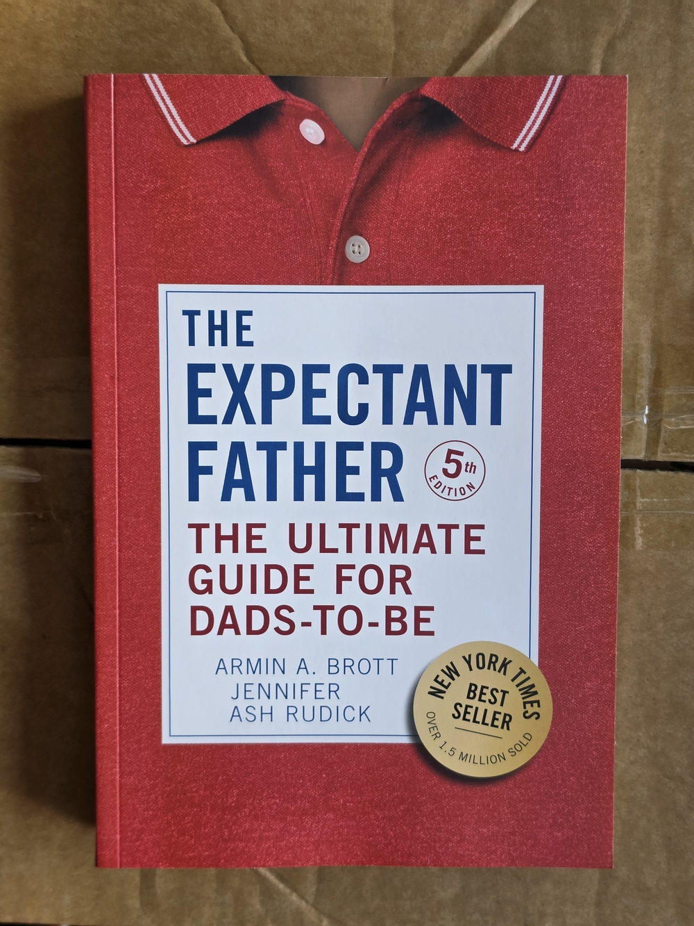 The Expectant Father: The Ultimate Guide for Dads-to-Be - Red Cover